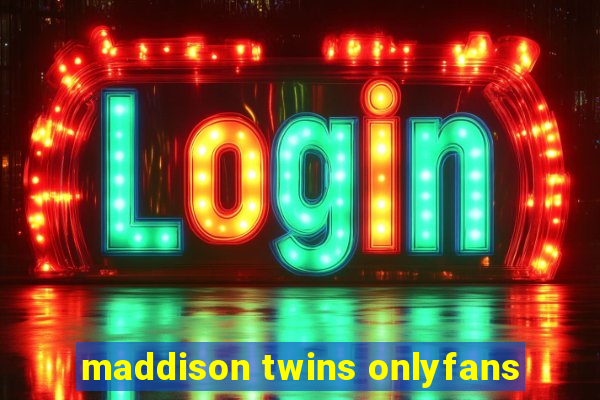 maddison twins onlyfans